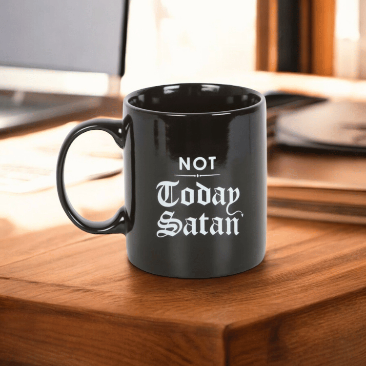 Statement-Tasse „Not Today Satan“ – Ideal für Büro, Alltag & Morgenmuffel